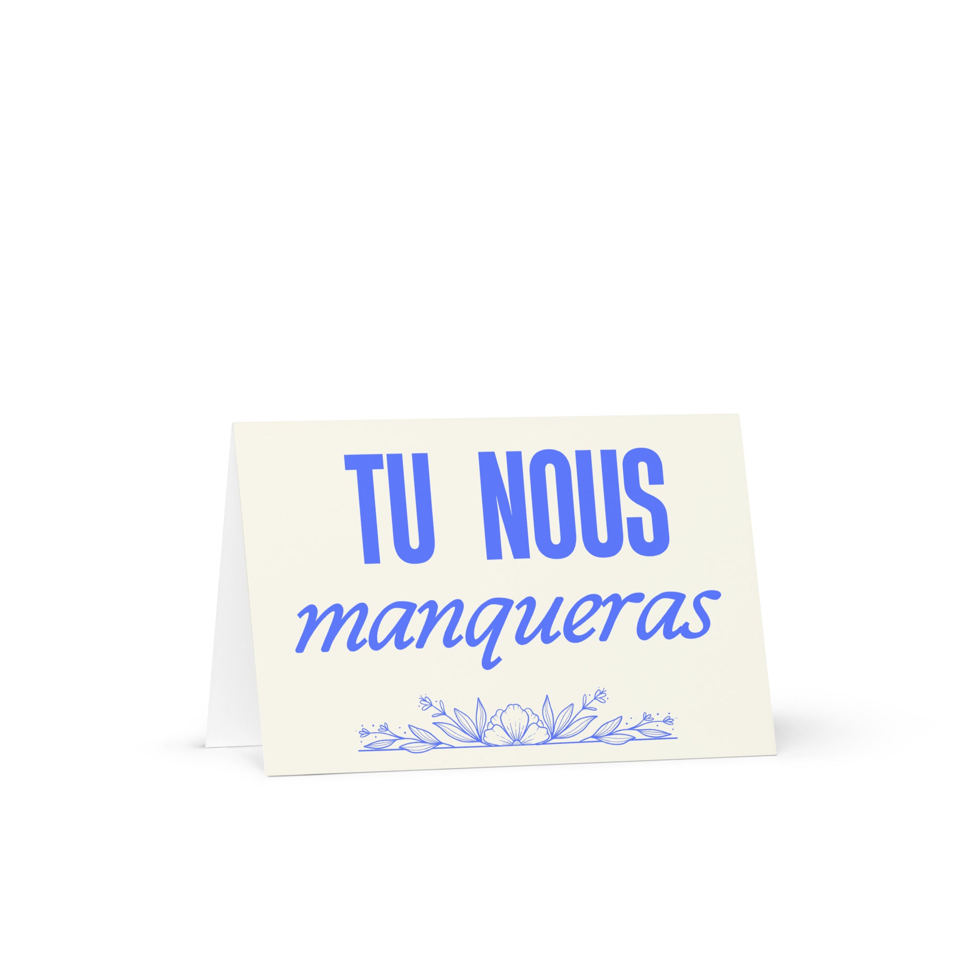 Tu nous manqueras Greeting card