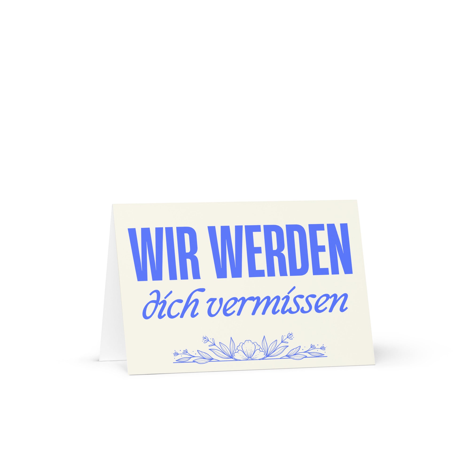 Wir werden dich vermissen Greeting card