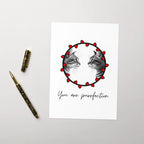 You are purrfection Greeting card by La Vie Bien