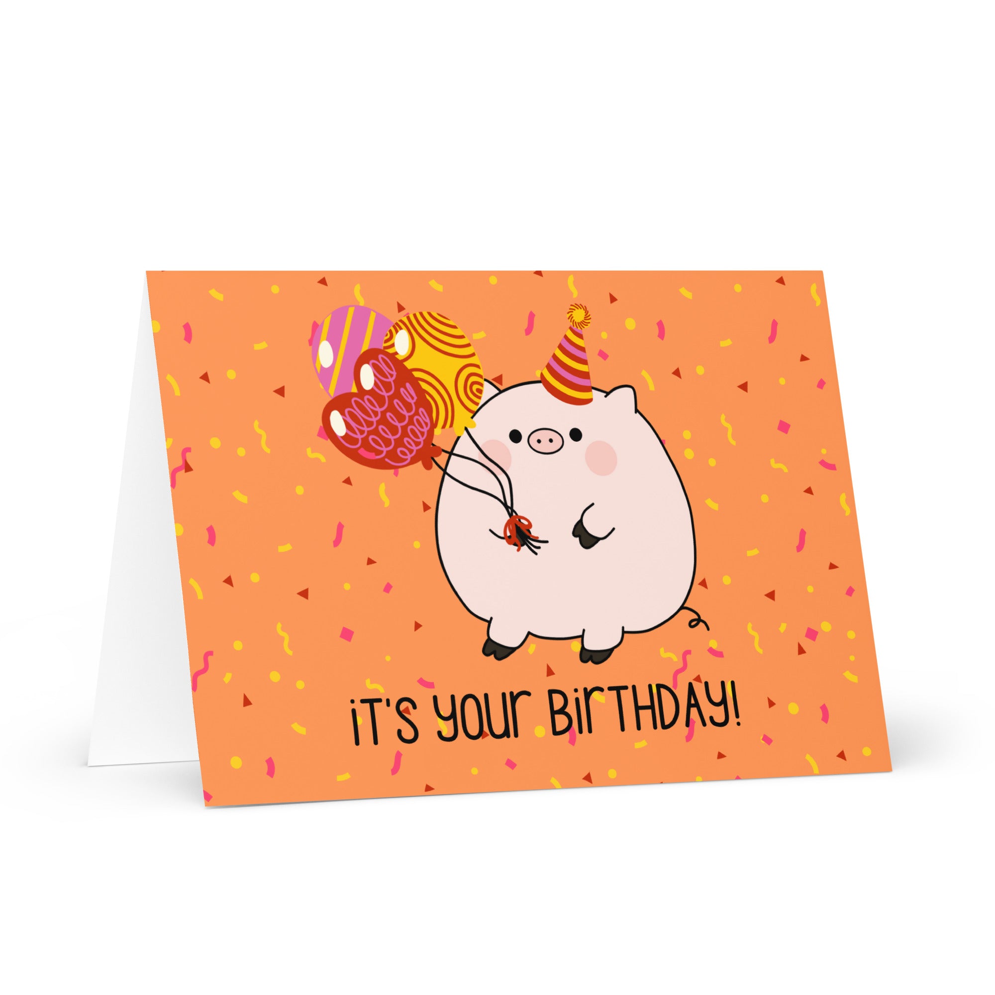 It's your birthday! Piggy Greeting card