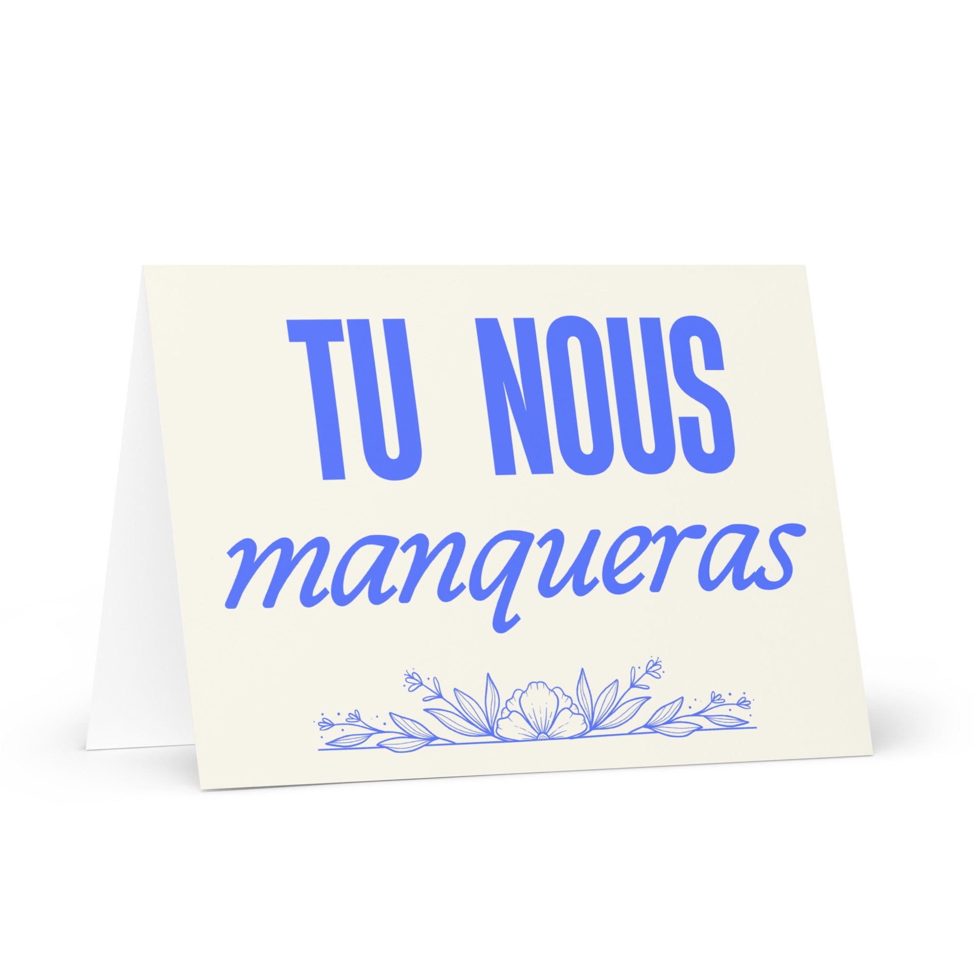 Tu nous manqueras Greeting card