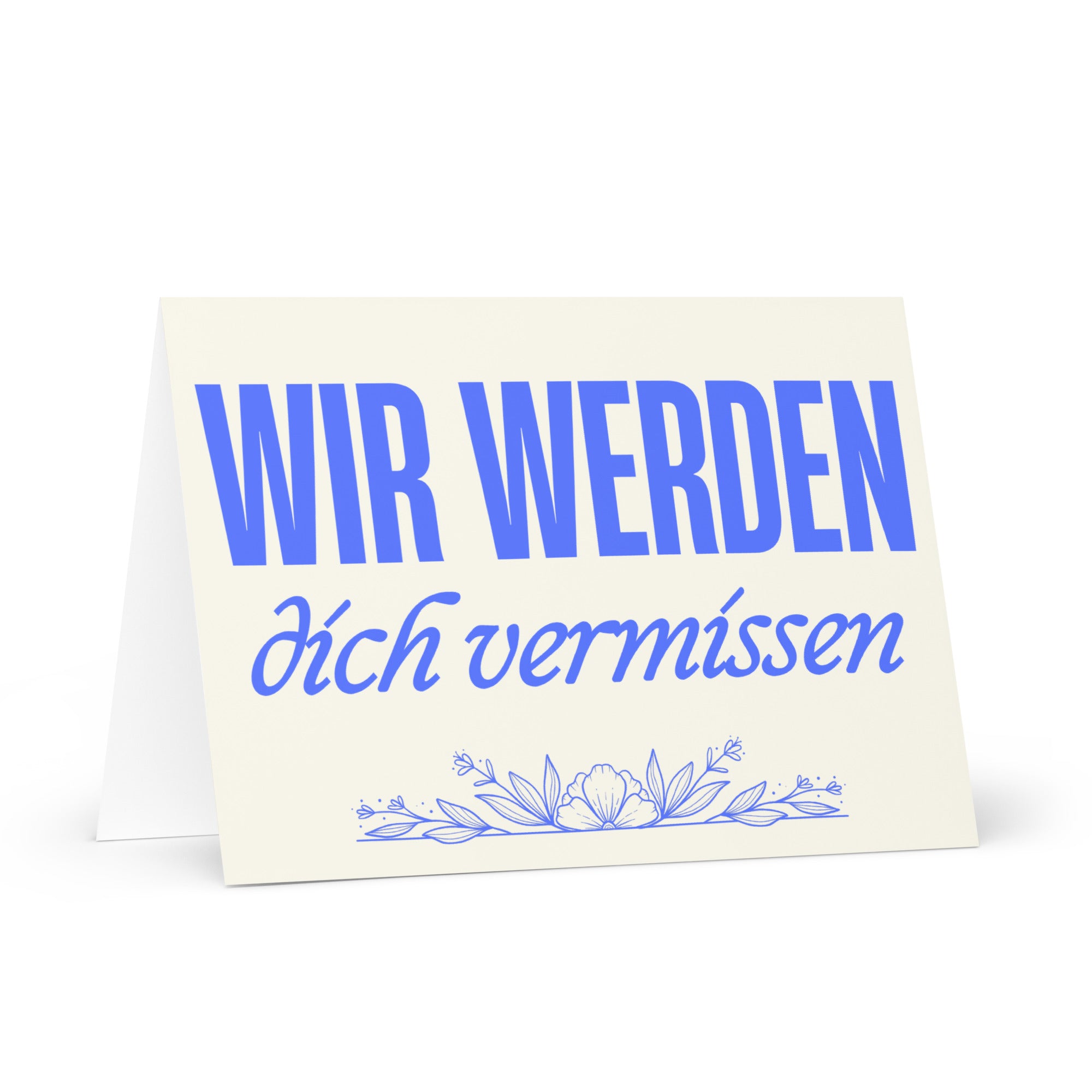 Wir werden dich vermissen Greeting card