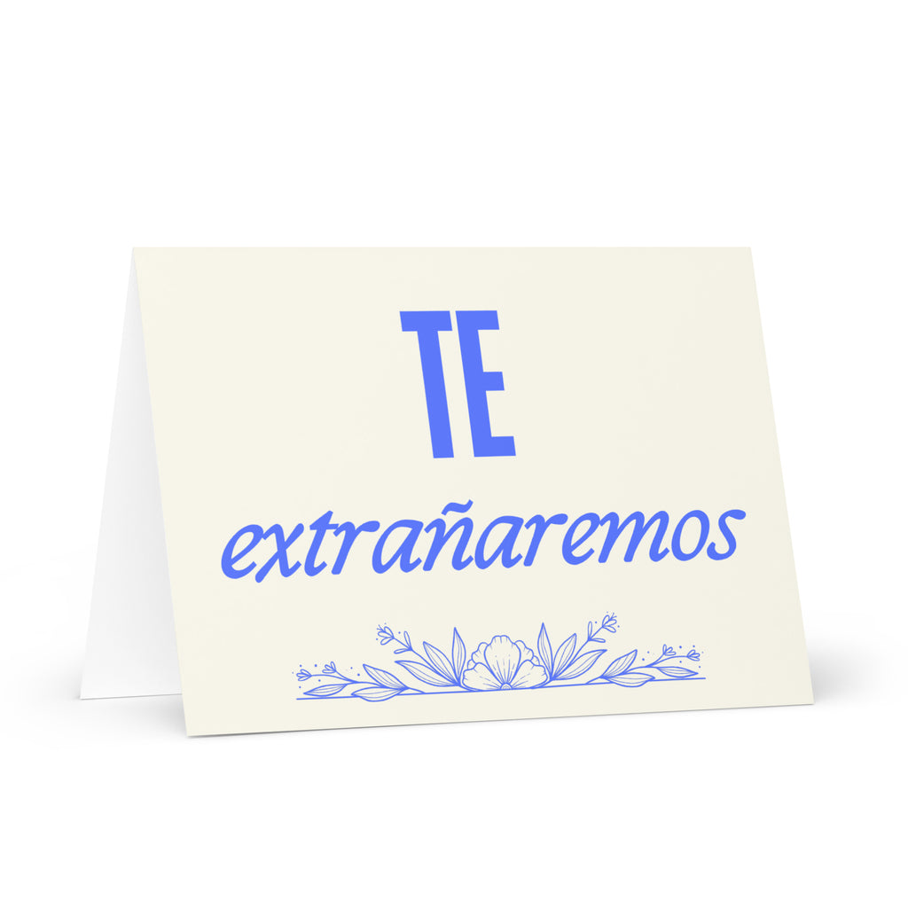 Te extrañaremos Greeting card