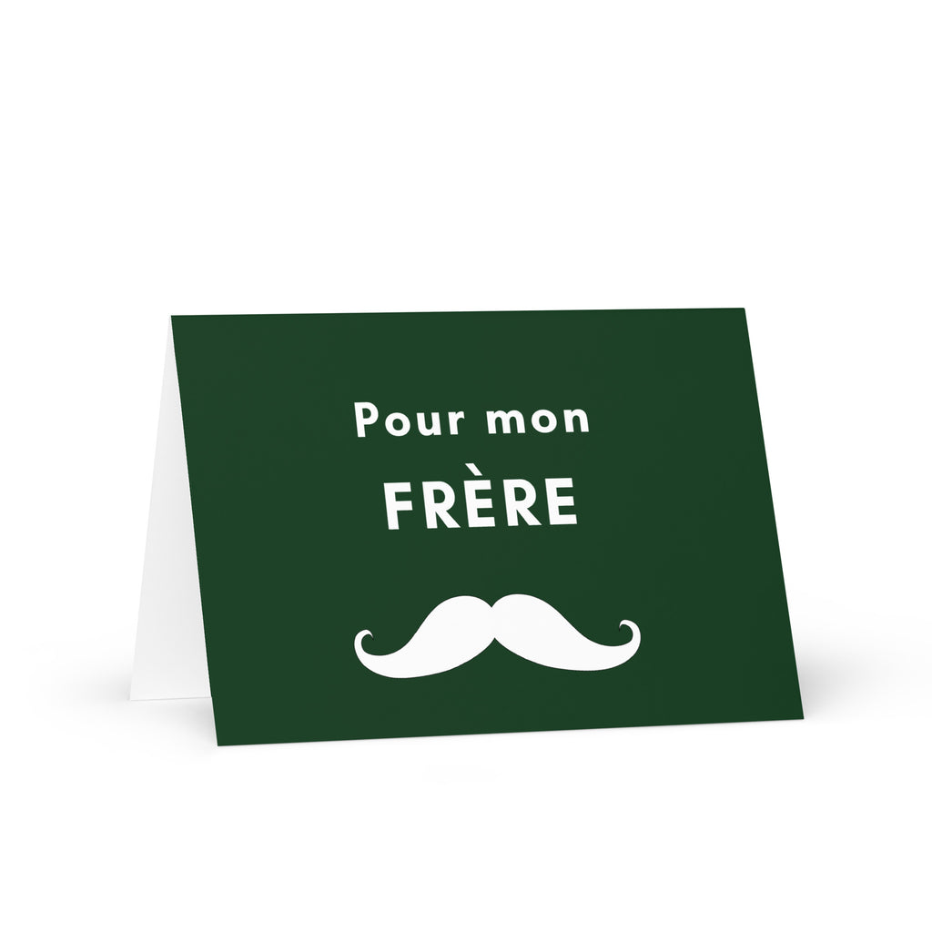 Pour mon frère moustache Greeting card