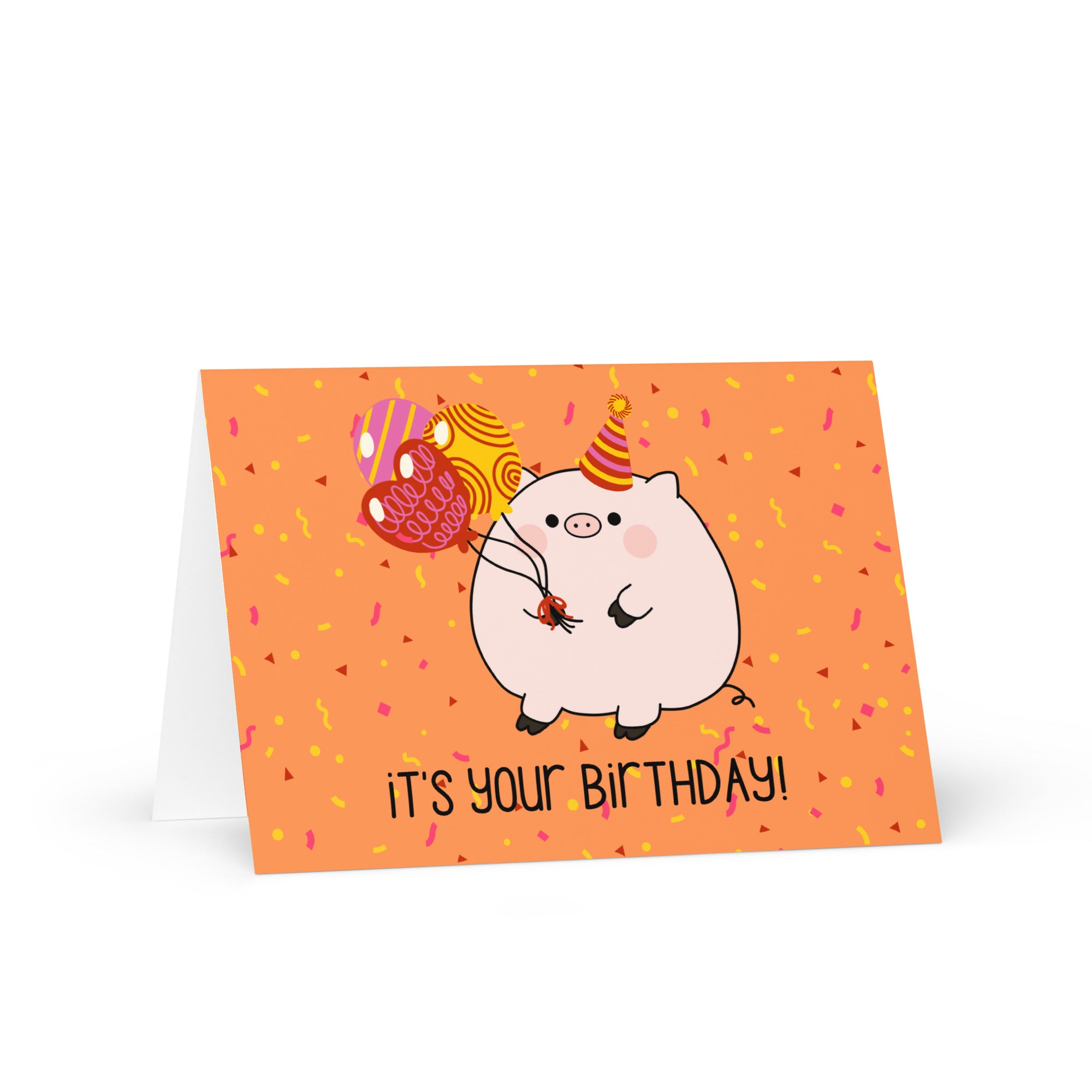 It's your birthday! Piggy Greeting card