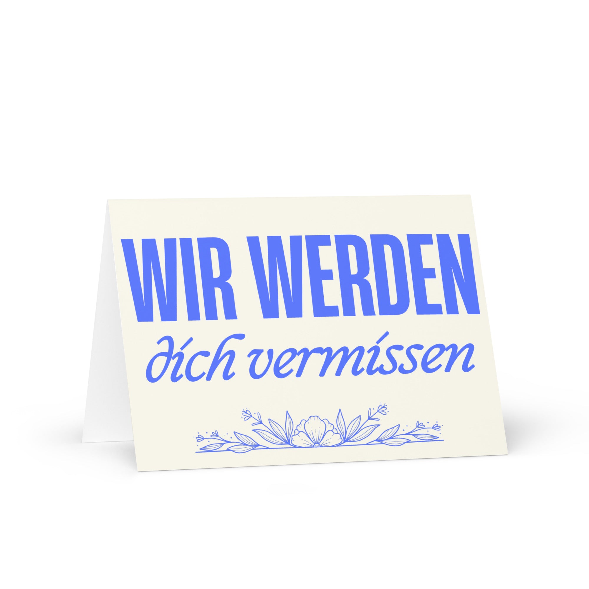 Wir werden dich vermissen Greeting card