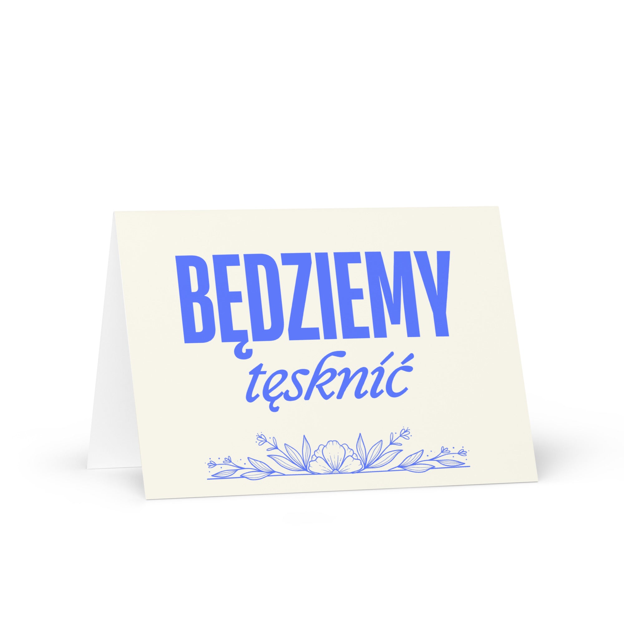 Będziemy tęsknić Greeting card