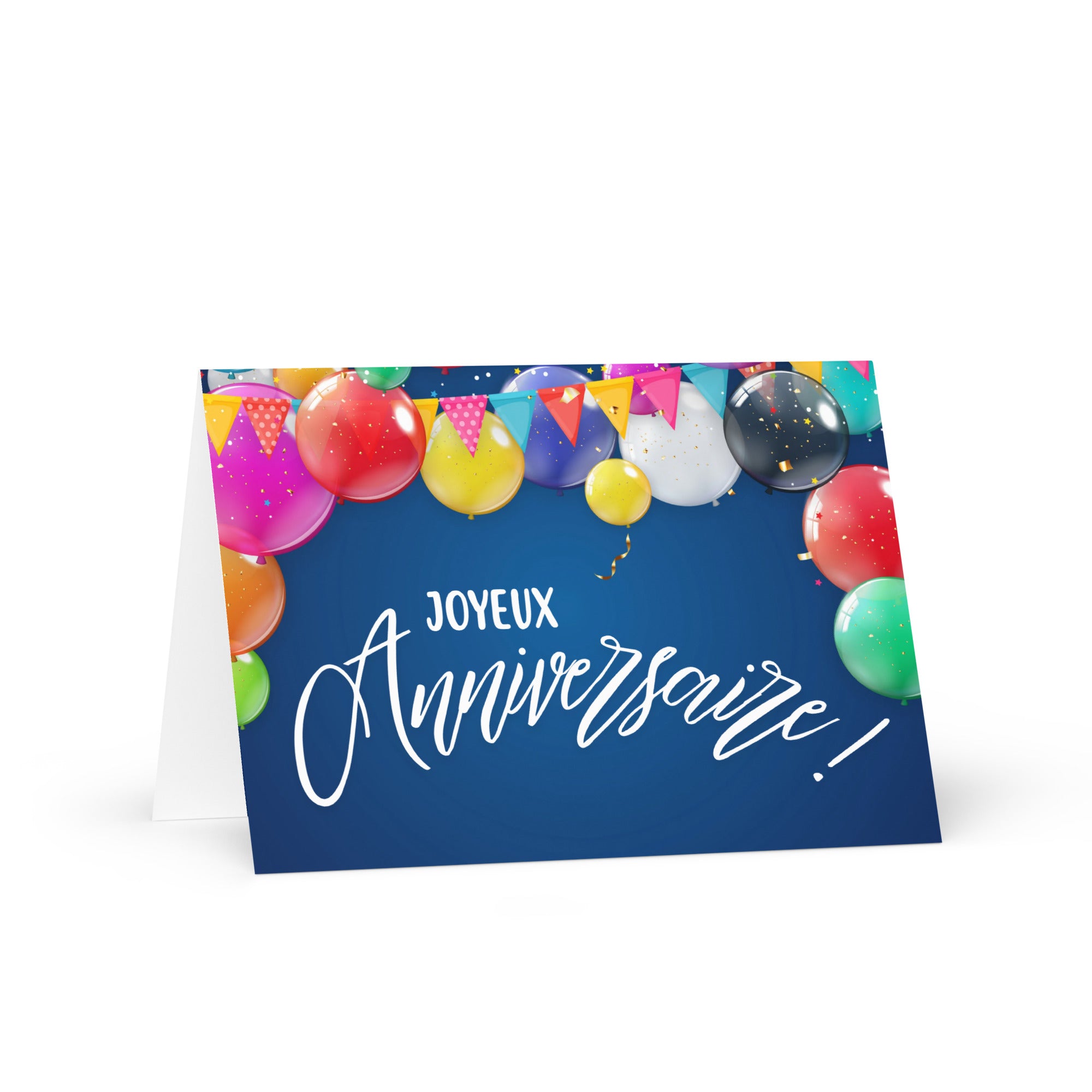 French birthday greeting card featuring "Joyeux Anniversaire" text in white script on navy blue background, decorated with colorful balloons in pink, red, yellow, green, purple, and blue, along with festive bunting banners and confetti