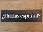 Hablas español? (Do you speak Spanish?) Spanish Language Bumper Sticker Paper products La Vie Bien Hablas español? (Do you speak Spanish?) Spanish Language Bumper Sticker