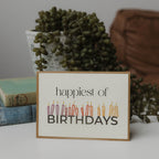 Happiest of Birthdays Greeting Cards