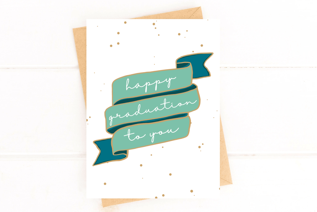 Happy Graduation To You Banner Card for Grad by Five Dot Post