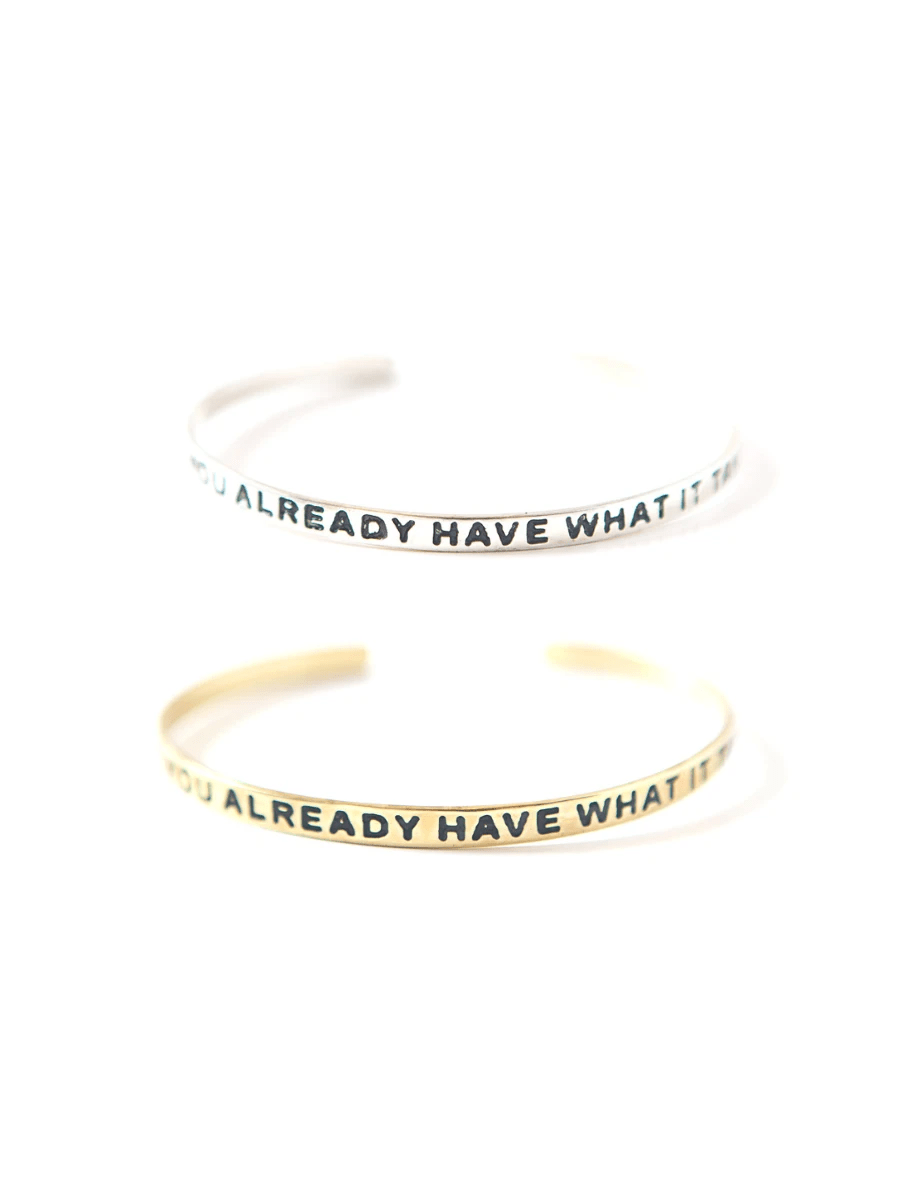 Have What It Takes Quote Cuff