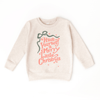 Have yourself a merry little Christmas toddler or youth Sweatshirt by Benny and Ray Apparel