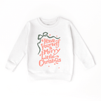 Have yourself a merry little Christmas toddler or youth Sweatshirt by Benny and Ray Apparel
