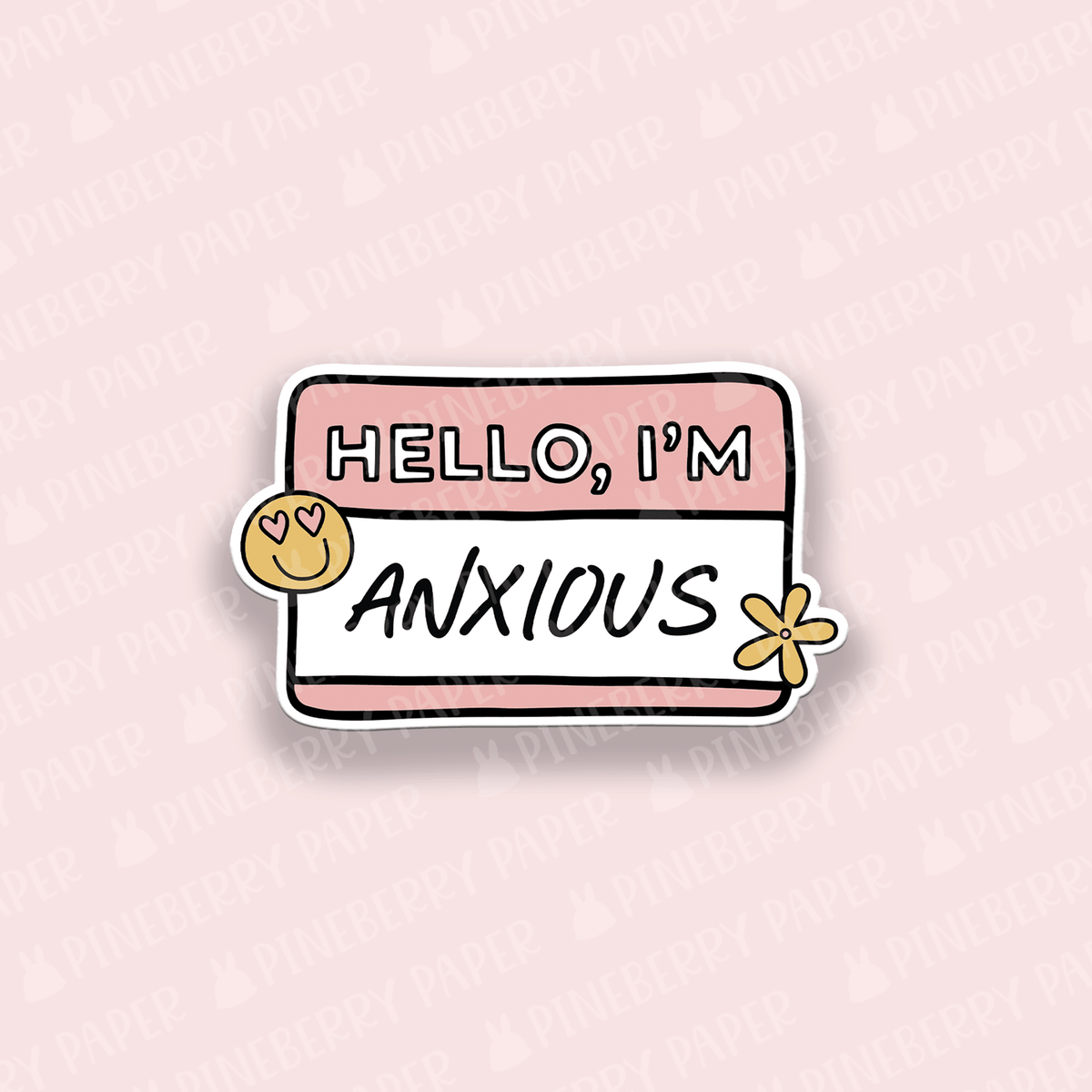 Hello I'm Anxious Vinyl Sticker La Vie Bien Hello I'm Anxious Vinyl Sticker
