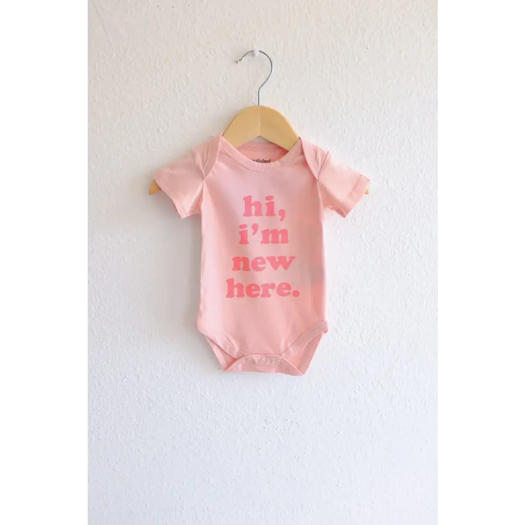 Hi, I'm New Here Pink Organic Cotton Baby Onesie