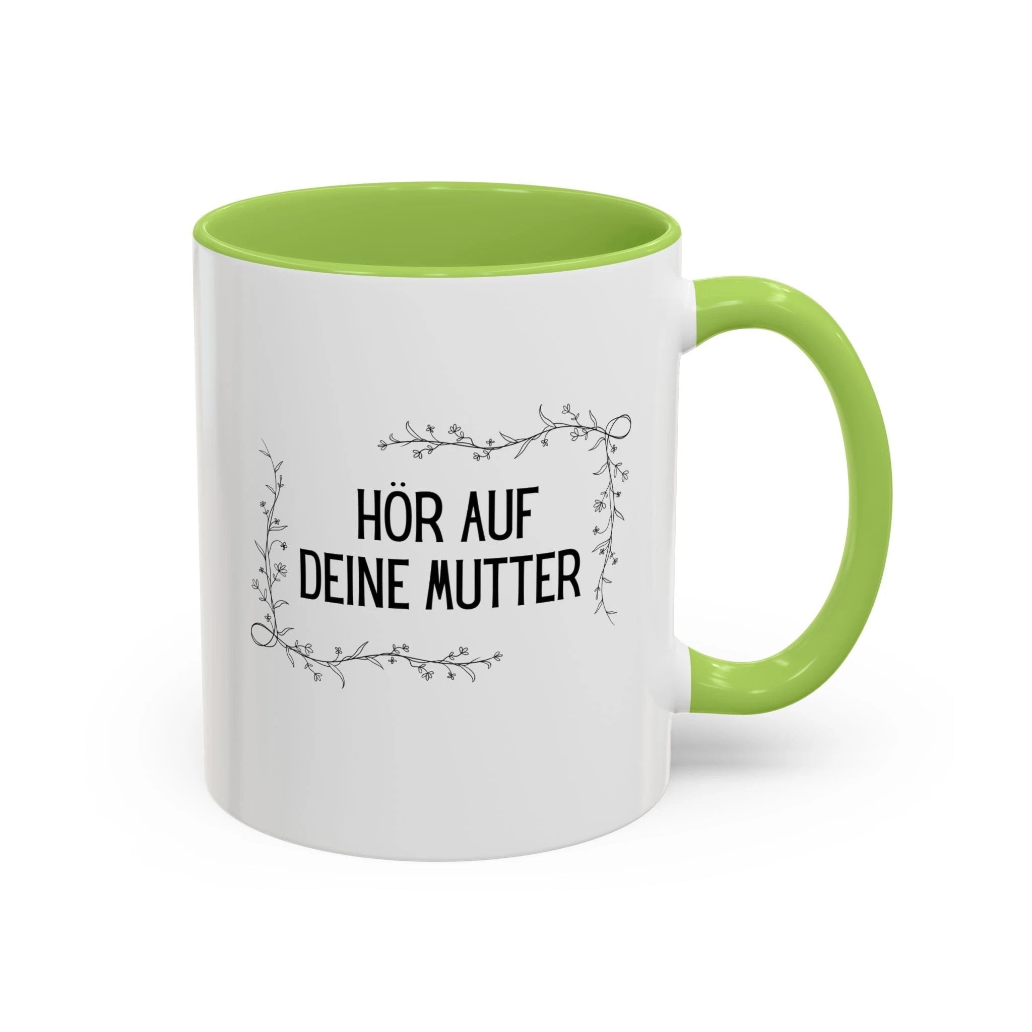 Hör Auf Deine Mutter German Floral Coffee Mug, listen to your mother German gift by Printify