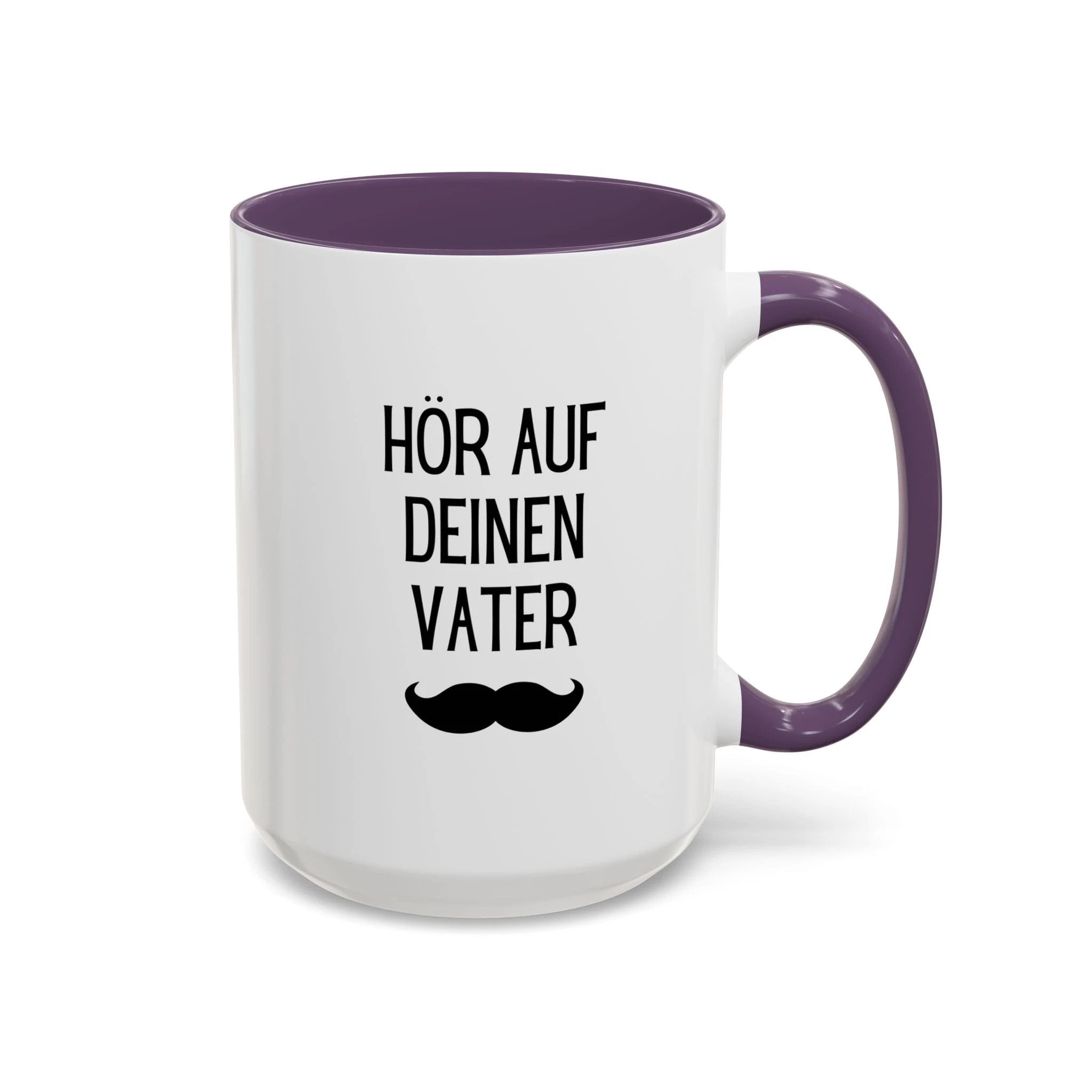 Hör Auf Deinen Vater Mug, German Father's Day Accent Coffee Cup by Printify