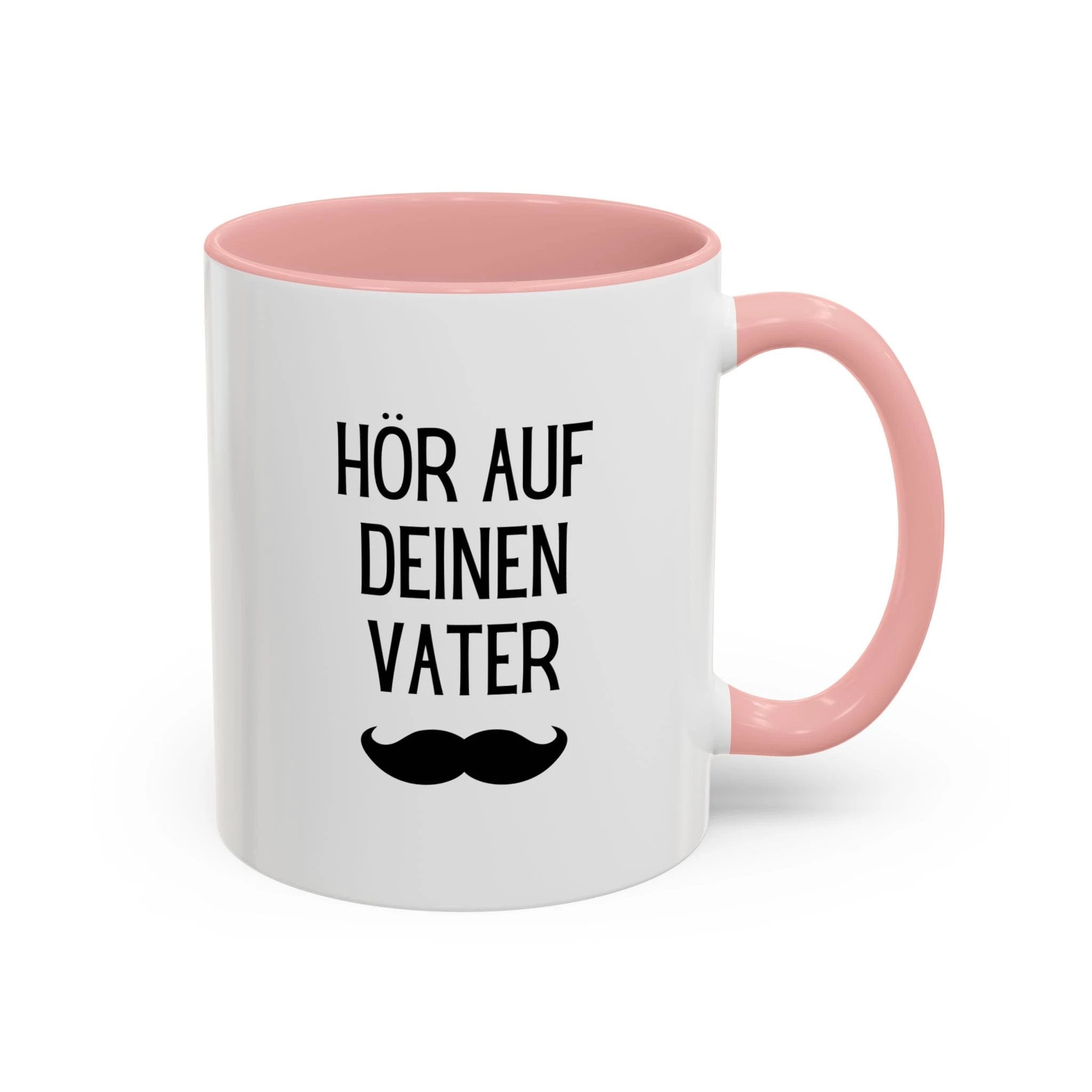 Hör Auf Deinen Vater Mug, German Father's Day Accent Coffee Cup by Printify