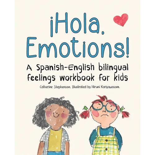 ?Hola, Emotions!: A Spanish-English bilingual feelings workbook for kids - Paperback Books La Vie Bien ?Hola, Emotions!: A Spanish-English bilingual feelings workbook for kids - Paperback