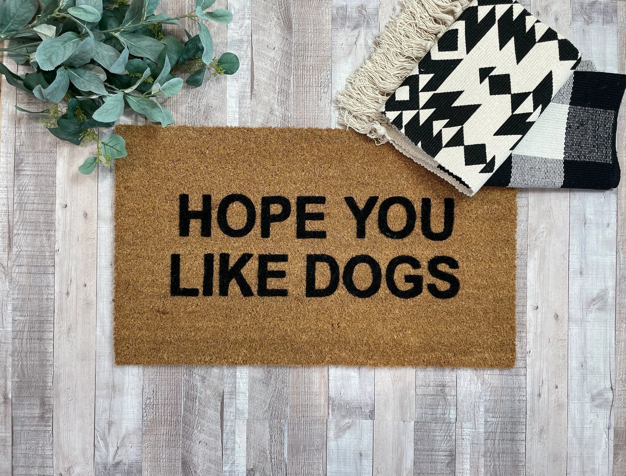 Hope You Like Dogs Funny Doormat by Nickel Designs Custom Doormats