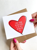 I Don't Know What to Say Here For You Support Card by Five Dot Post