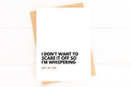 I Don't Want to Scare it Off So I'm Whispering Funny 2023 New Years Card by Five Dot Post