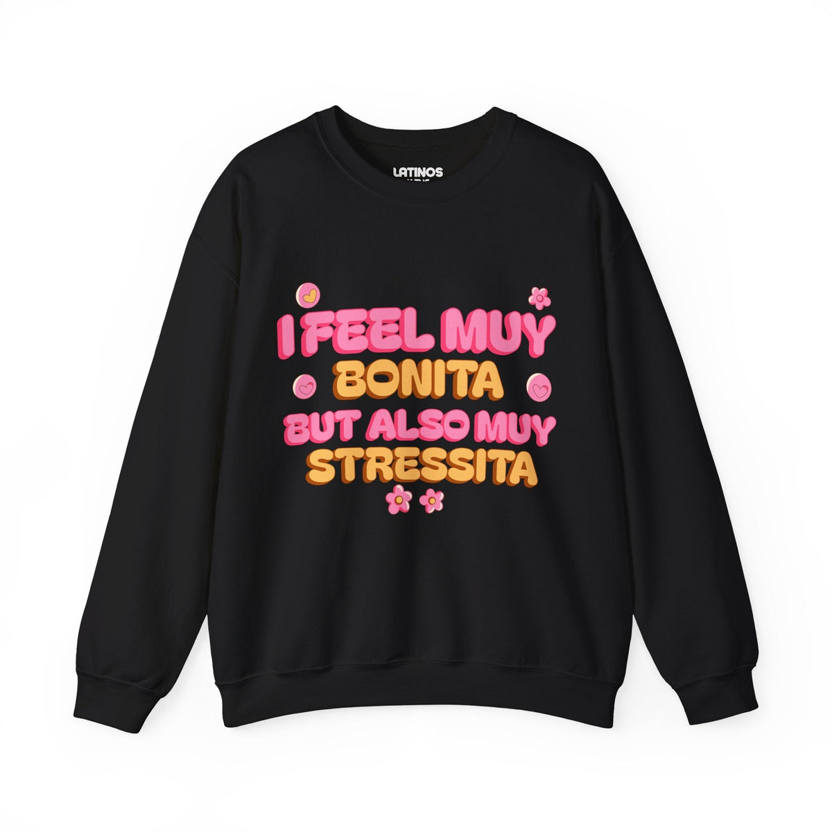 I Feel Muy Bonita But Also Muy Stressita Latina Comfy Sweater | Girly Funny Latino Sayings | 3 Colors Sweatshirt La Vie Bien I Feel Muy Bonita But Also Muy Stressita Latina Comfy Sweater | Girly Funny Latino Sayings | 3 Colors