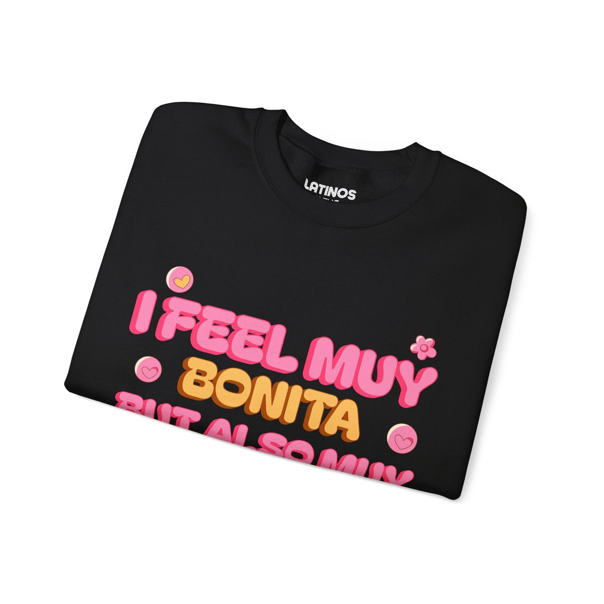 I Feel Muy Bonita But Also Muy Stressita Latina Comfy Sweater | Girly Funny Latino Sayings | 3 Colors Sweatshirt La Vie Bien I Feel Muy Bonita But Also Muy Stressita Latina Comfy Sweater | Girly Funny Latino Sayings | 3 Colors