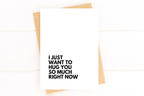 I Just Want To Hug You So Much Right Now Sympathy Card by Five Dot Post