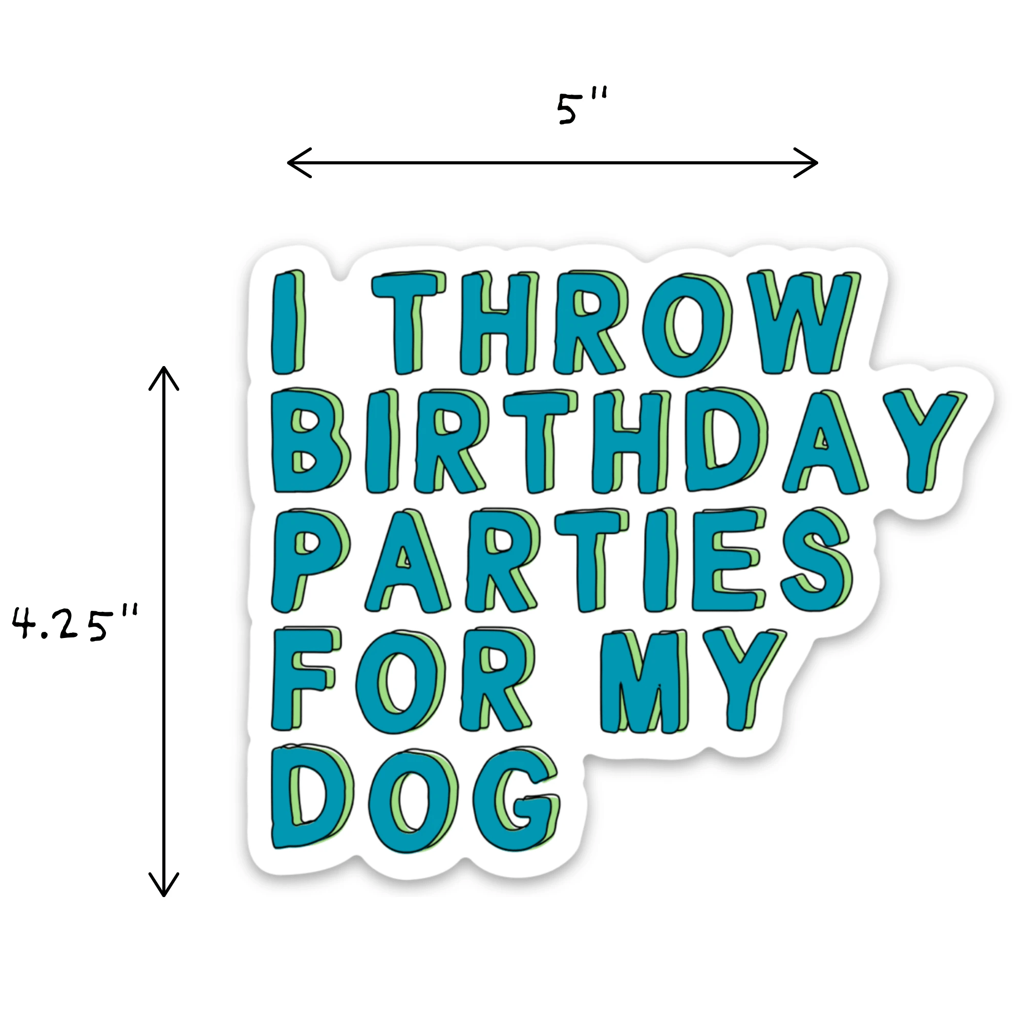I Throw Birthday Parties for My Dog – Pet Parent Car Magnet by Five Dot Post