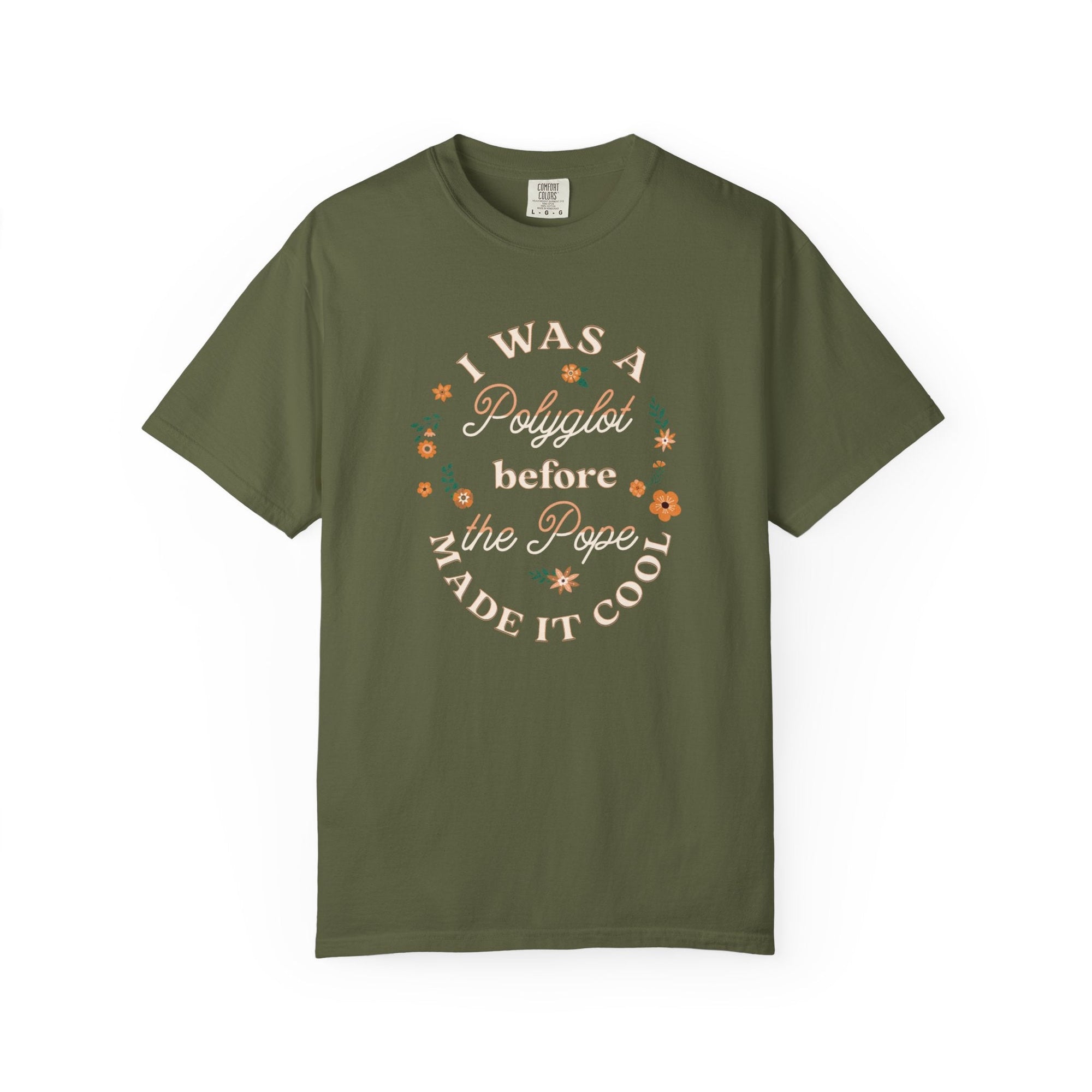 I was a Polyglot before the Pope made it cool Unisex T-Shirt