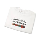 Ich verstehe nur Bahnhof Crewneck Sweatshirt, German Train Graphic