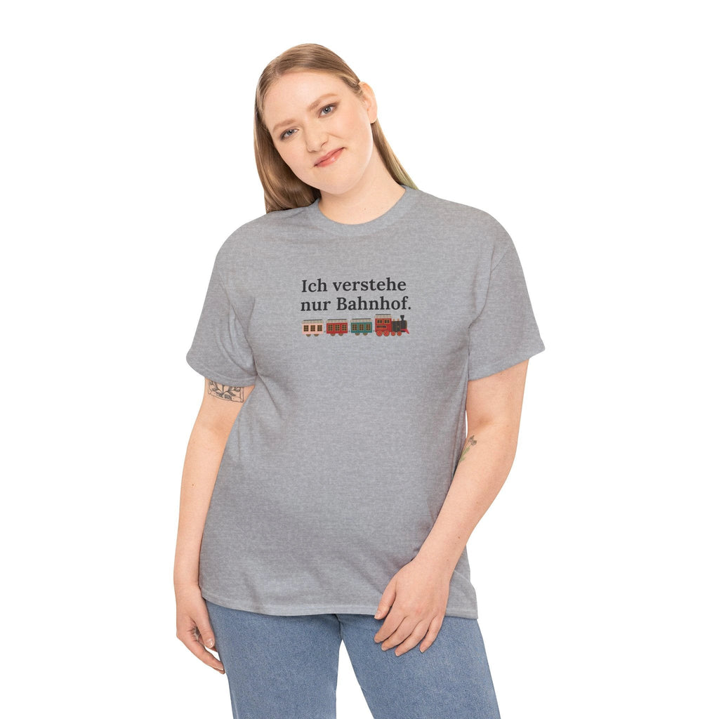 Ich verstehe nur Bahnhof Train Graphic Tee, funny German Phrase Shirt