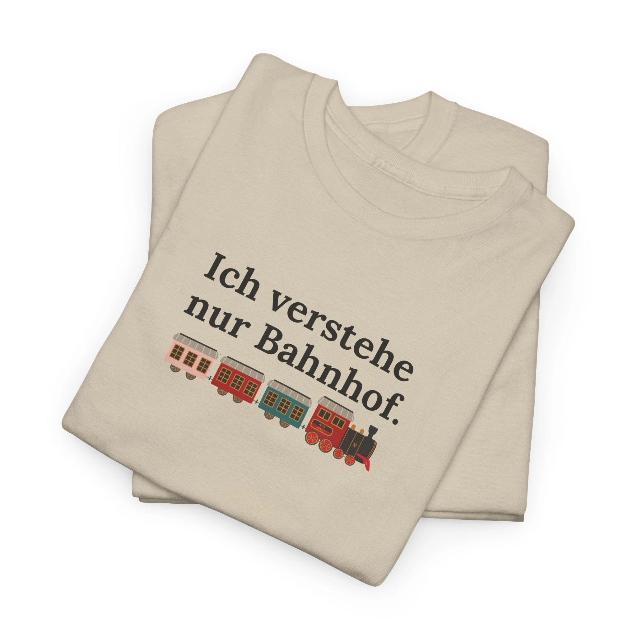 Ich verstehe nur Bahnhof Train Graphic Tee, funny German Phrase Shirt