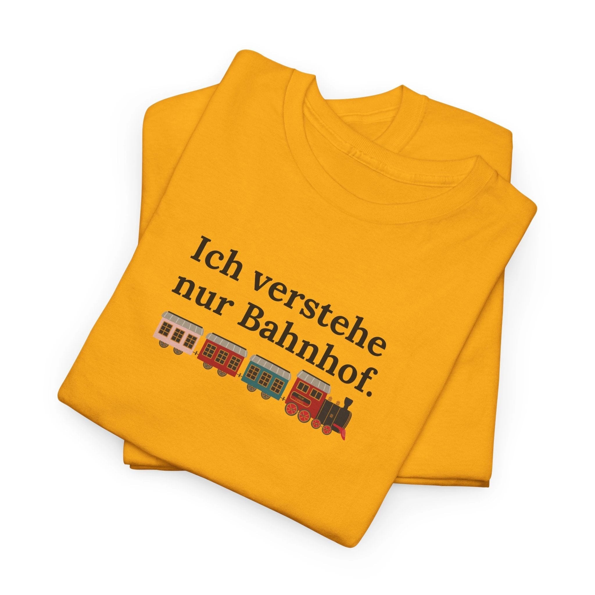 Ich verstehe nur Bahnhof Train Graphic Tee, funny German Phrase Shirt