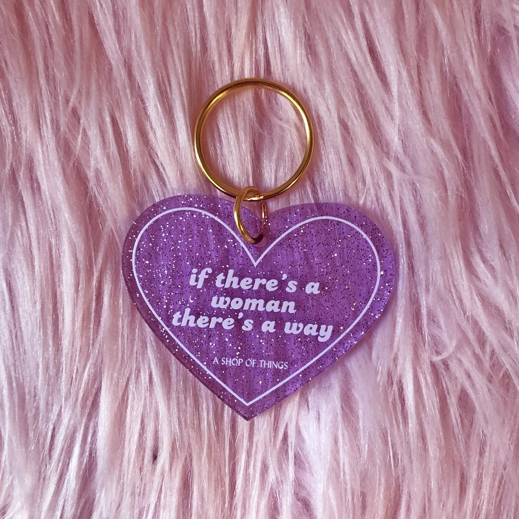 If There's A Woman There's A Way Heart Shaped Keychain by The Bullish Store