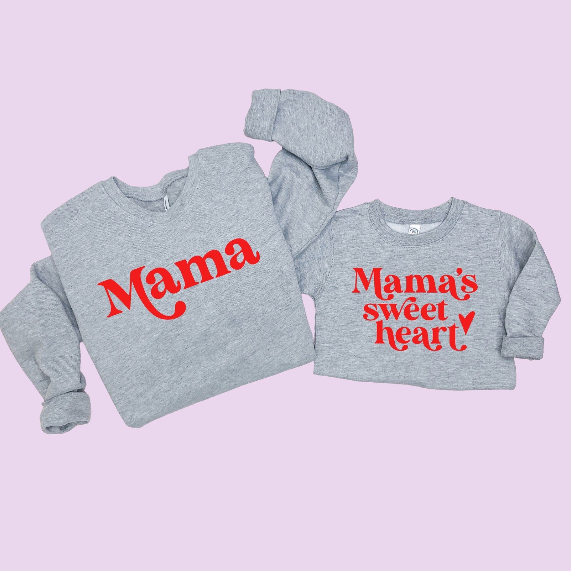 Mama and Mama's Sweet Heart Sweatshirt Set for Valentine's Day photos by Benny and Ray Apparel