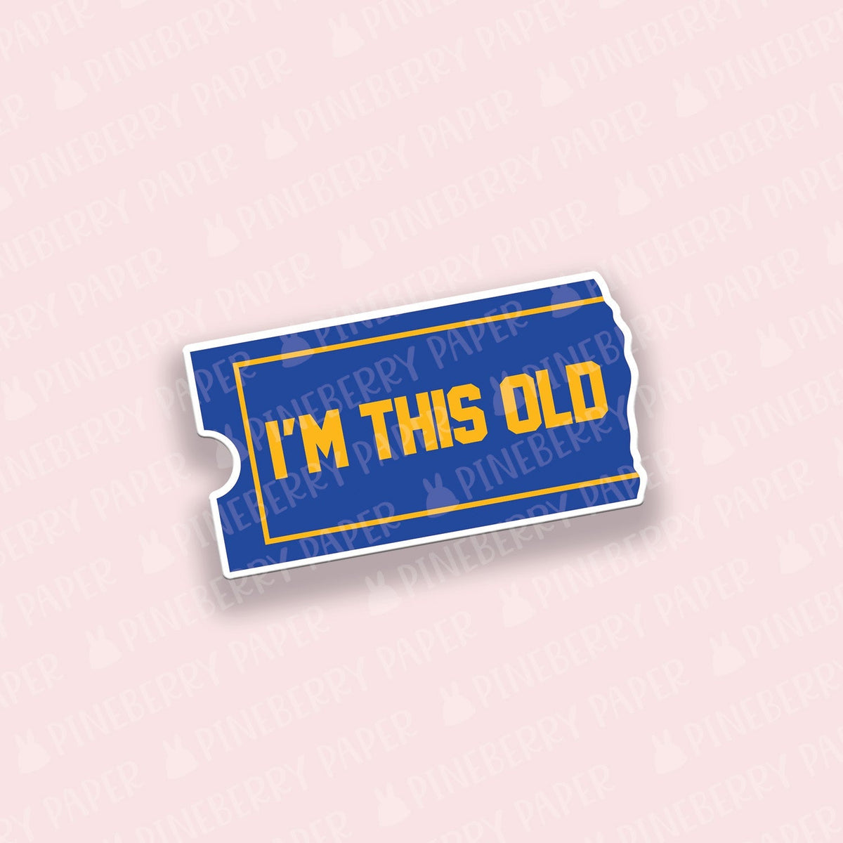 I'm This Old Vinyl Sticker La Vie Bien I'm This Old Vinyl Sticker