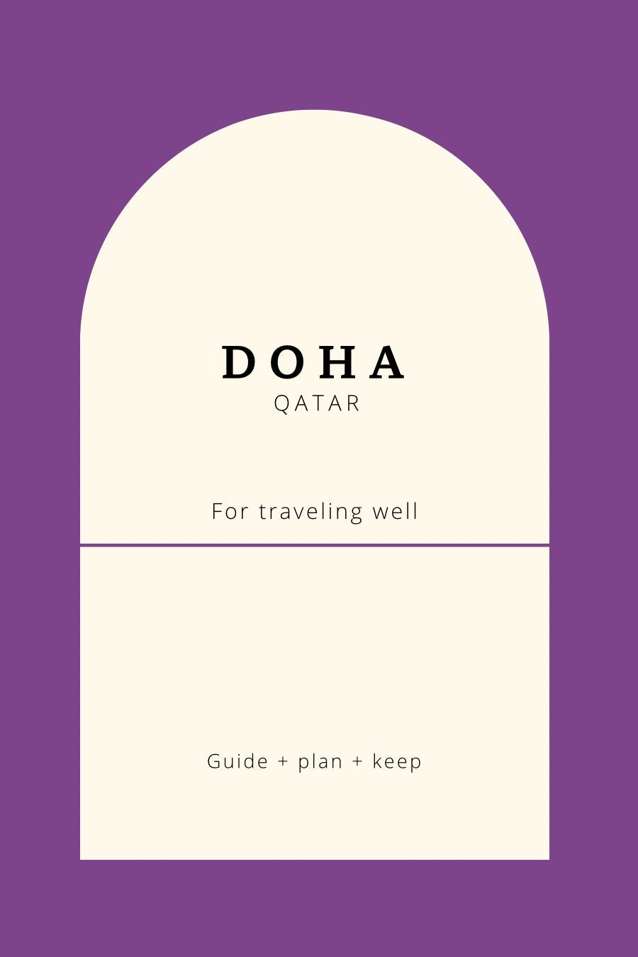 Doha Qatar Travel Guide Book for U.S. Travelers | Plan With Ease