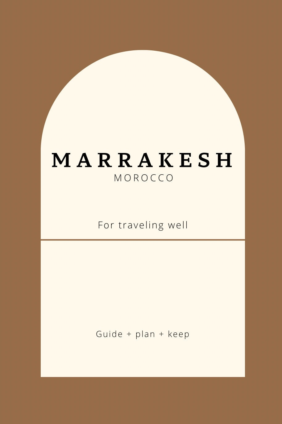 Marrakesh (Marrakech) Planner & Travel Guidebook | Printed for Mindful Travelers