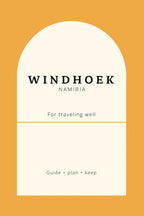 Namibia Tour Planner for Windhoek Stays & Safari Prep