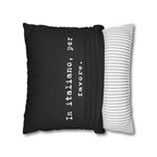 In italiano, per favore Faux Suede Pillowcase | Black Typographic Quote Pillowcase by Printify