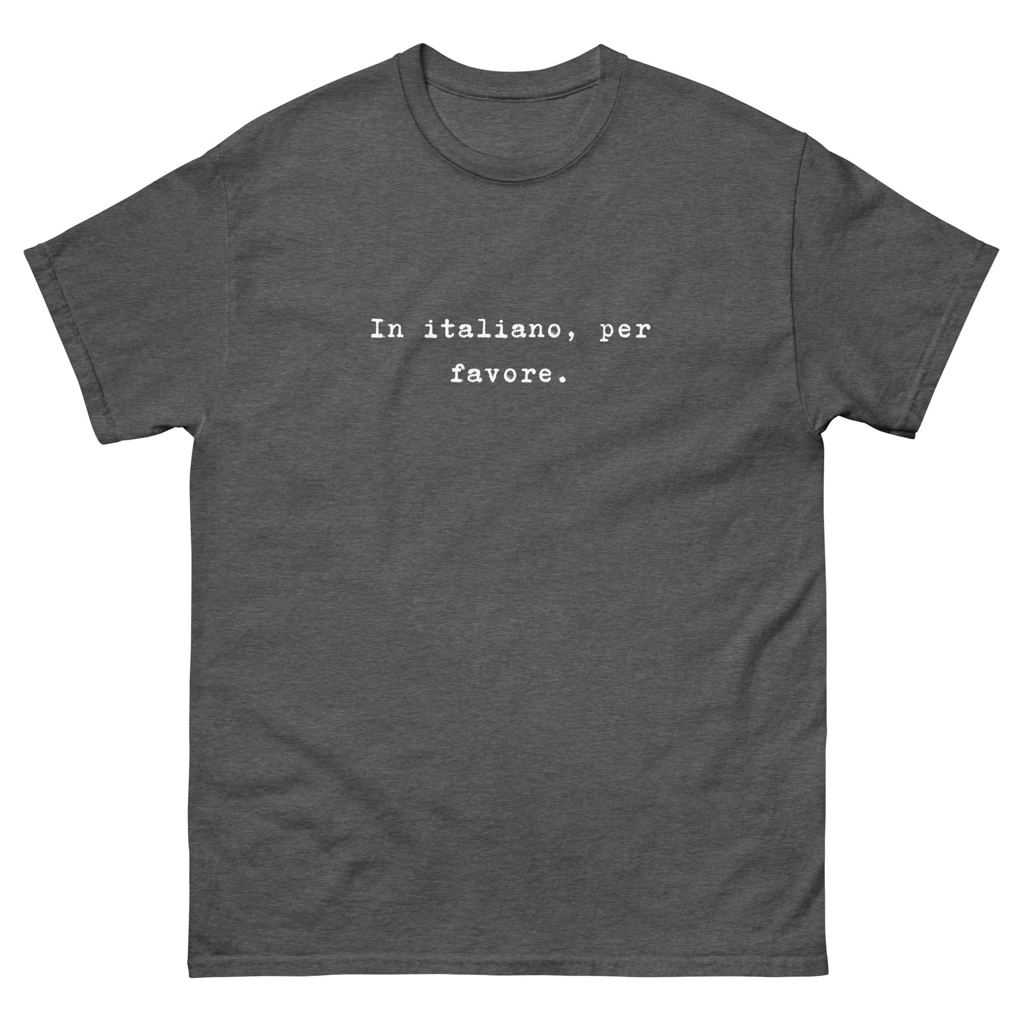 In italiano, per favore Unisex classic tee by La Vie Bien