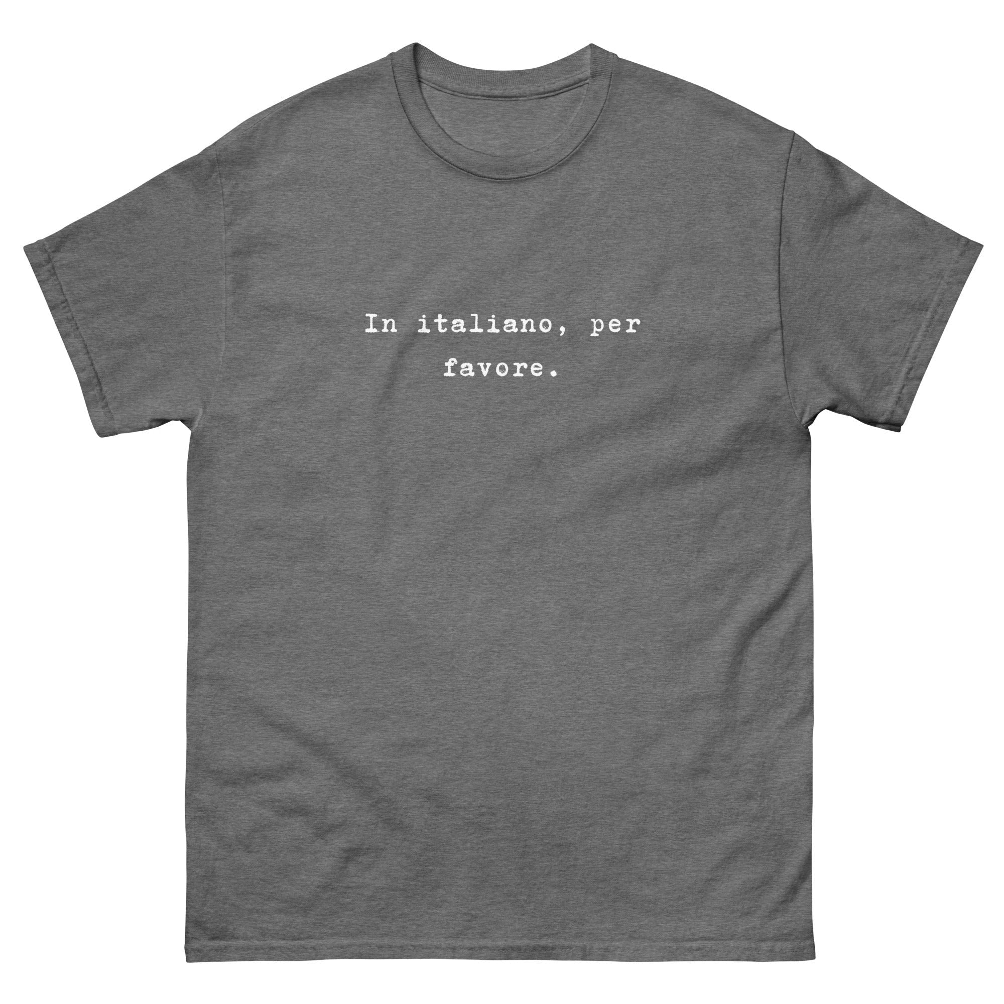 In italiano, per favore Unisex classic tee by La Vie Bien