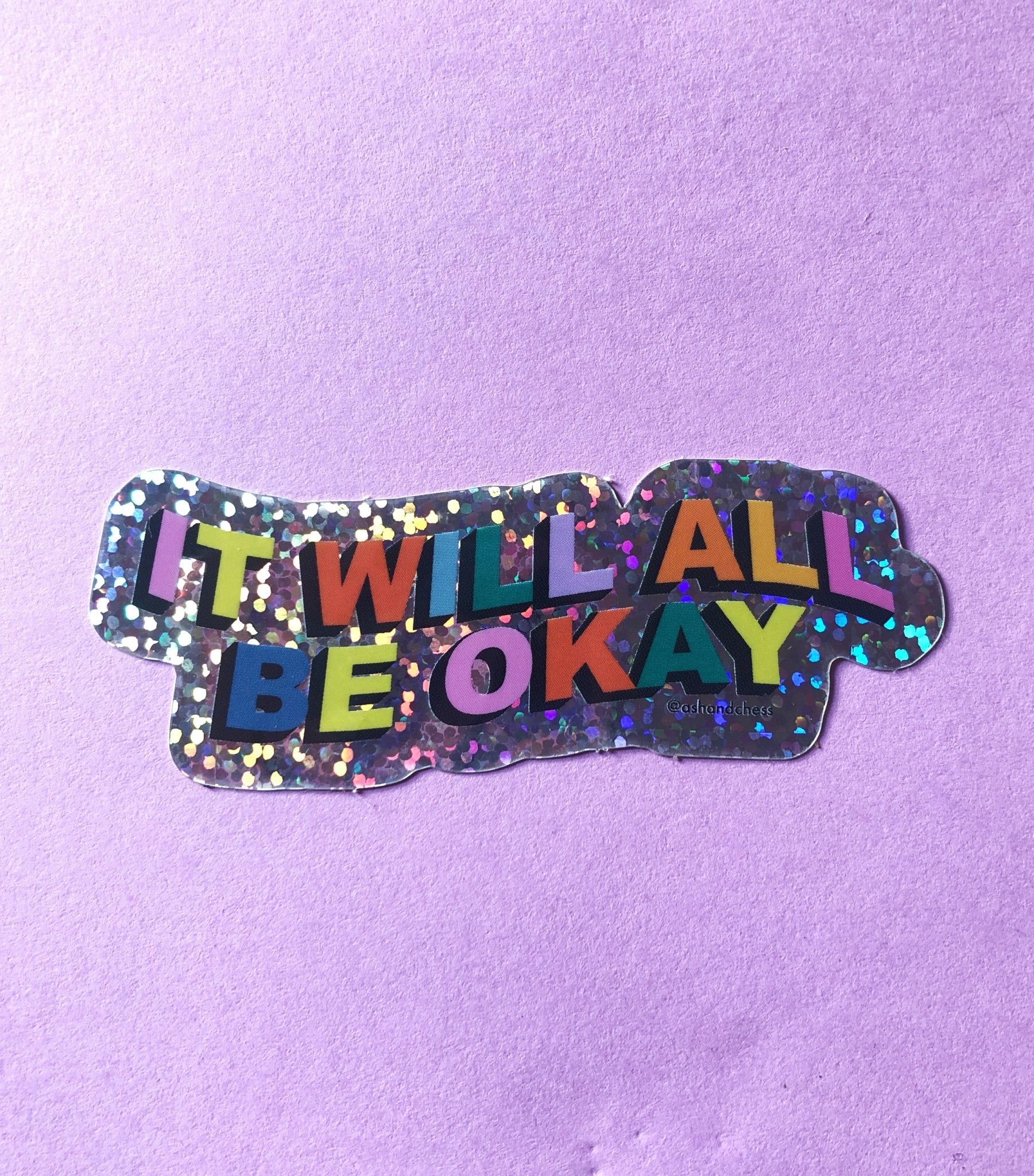It Will All Be Okay Sticker Stickers La Vie Bien It Will All Be Okay Sticker