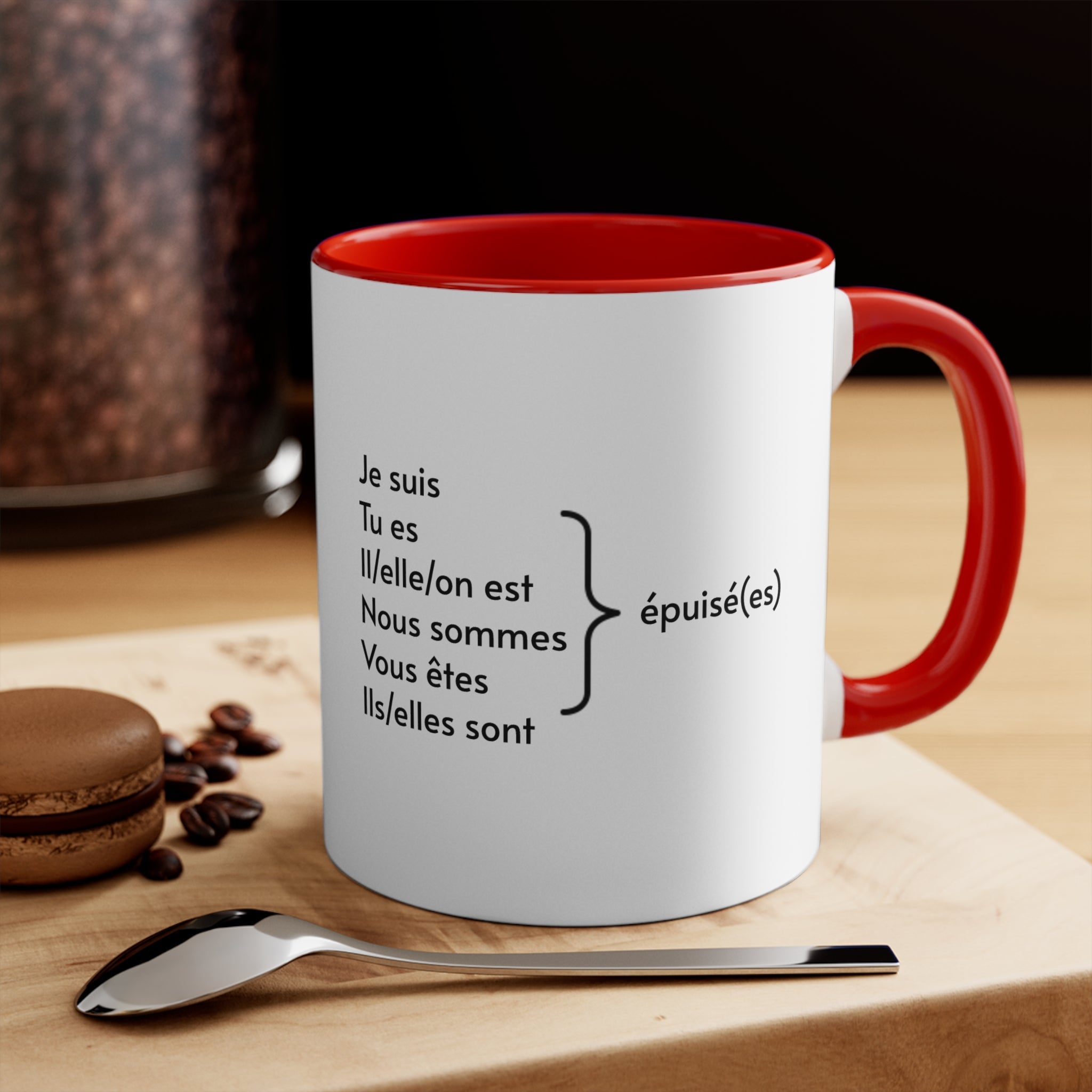 Je suis épuisé (I am exhausted) 11oz Accent Mug, French gifts, French teacher gifts, cadeaux francais, birthday gift, holiday gift Mug La Vie Bien Je suis épuisé (I am exhausted) 11oz Accent Mug, French gifts, French teacher gifts, cadeaux francais, birthday gift, holiday gift