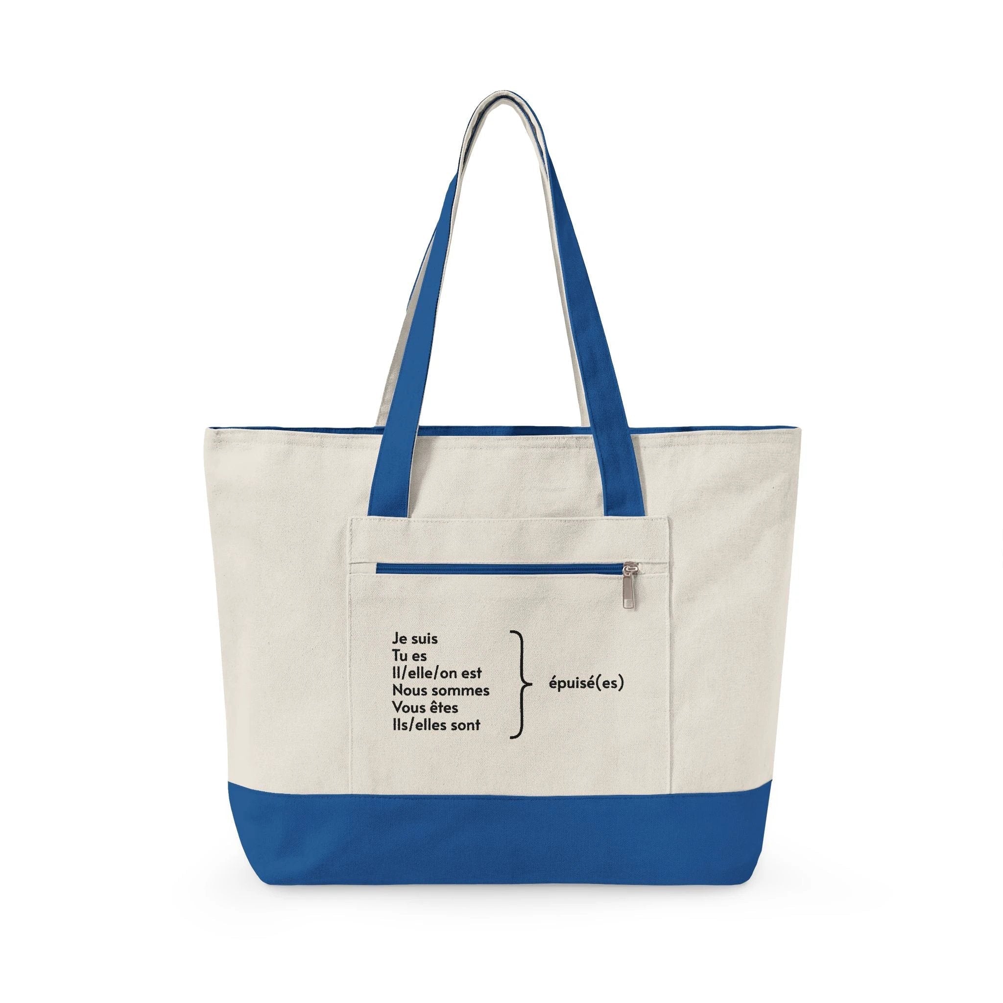 Je suis épuisée Zippered Canvas Tote, French Phrase Cotton Zip Bag
