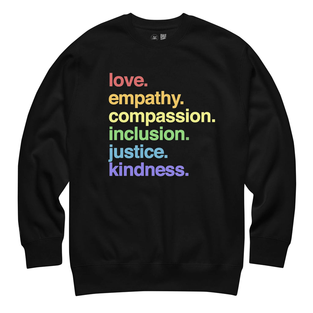'Kindness Is' Pride Crewneck Sweatshirt by Kind Cotton