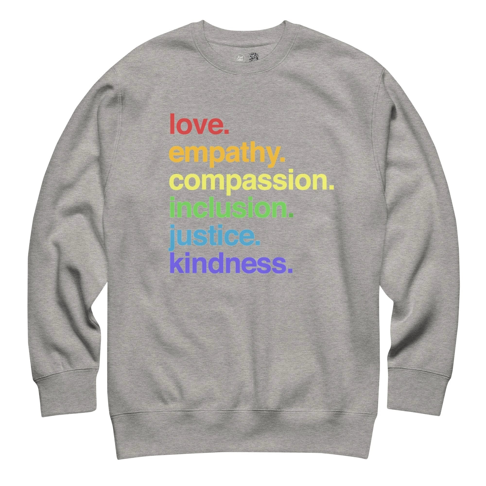 'Kindness Is' Pride Crewneck Sweatshirt by Kind Cotton